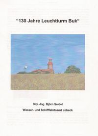 130 Jahre Leuchtturm Buk